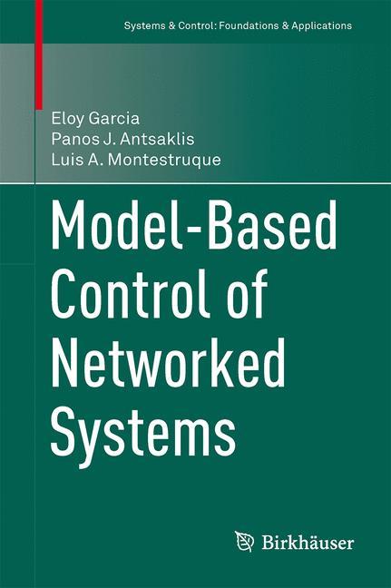 Model-Based Control of Networked Systems