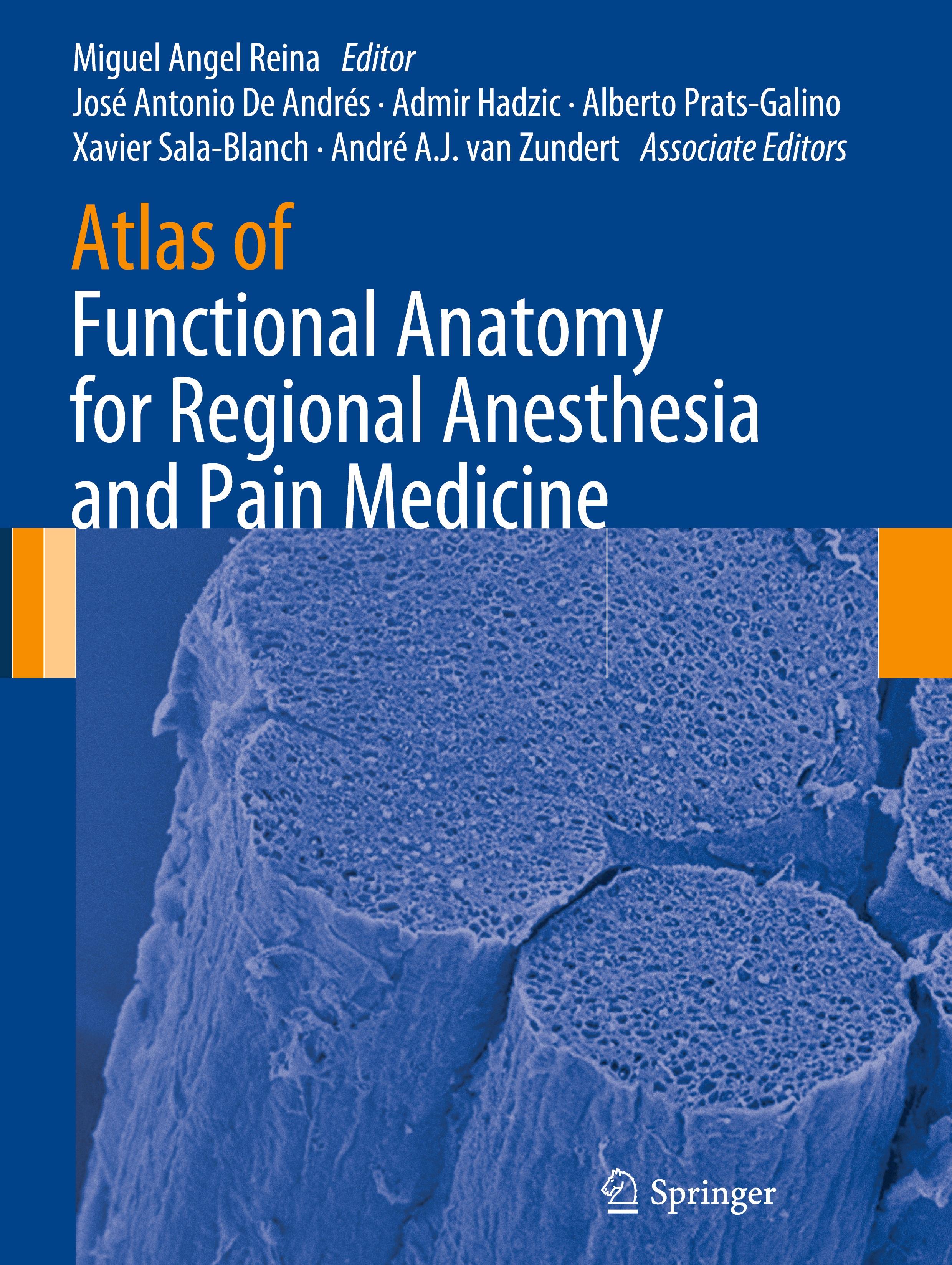 Atlas of Functional Anatomy for Regional Anesthesia and Pain Medicine