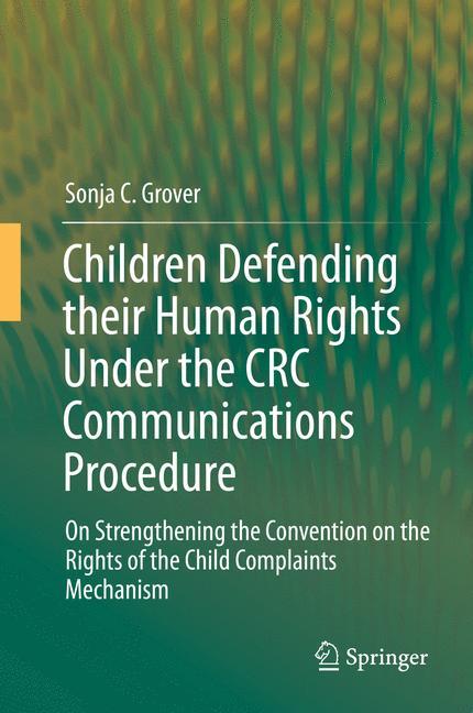 Children Defending their Human Rights Under the CRC Communications Procedure