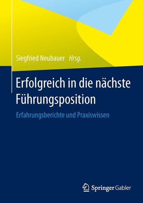 Erfolgreich in die nächste Führungsposition