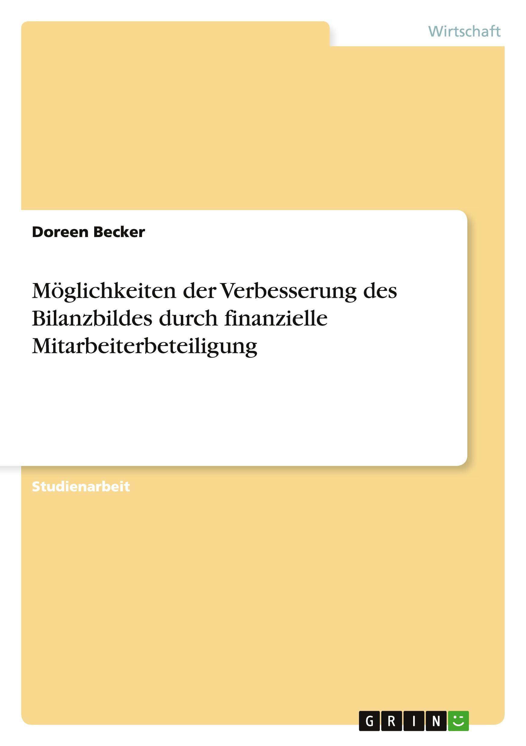 Möglichkeiten der Verbesserung des Bilanzbildes durch finanzielle Mitarbeiterbeteiligung