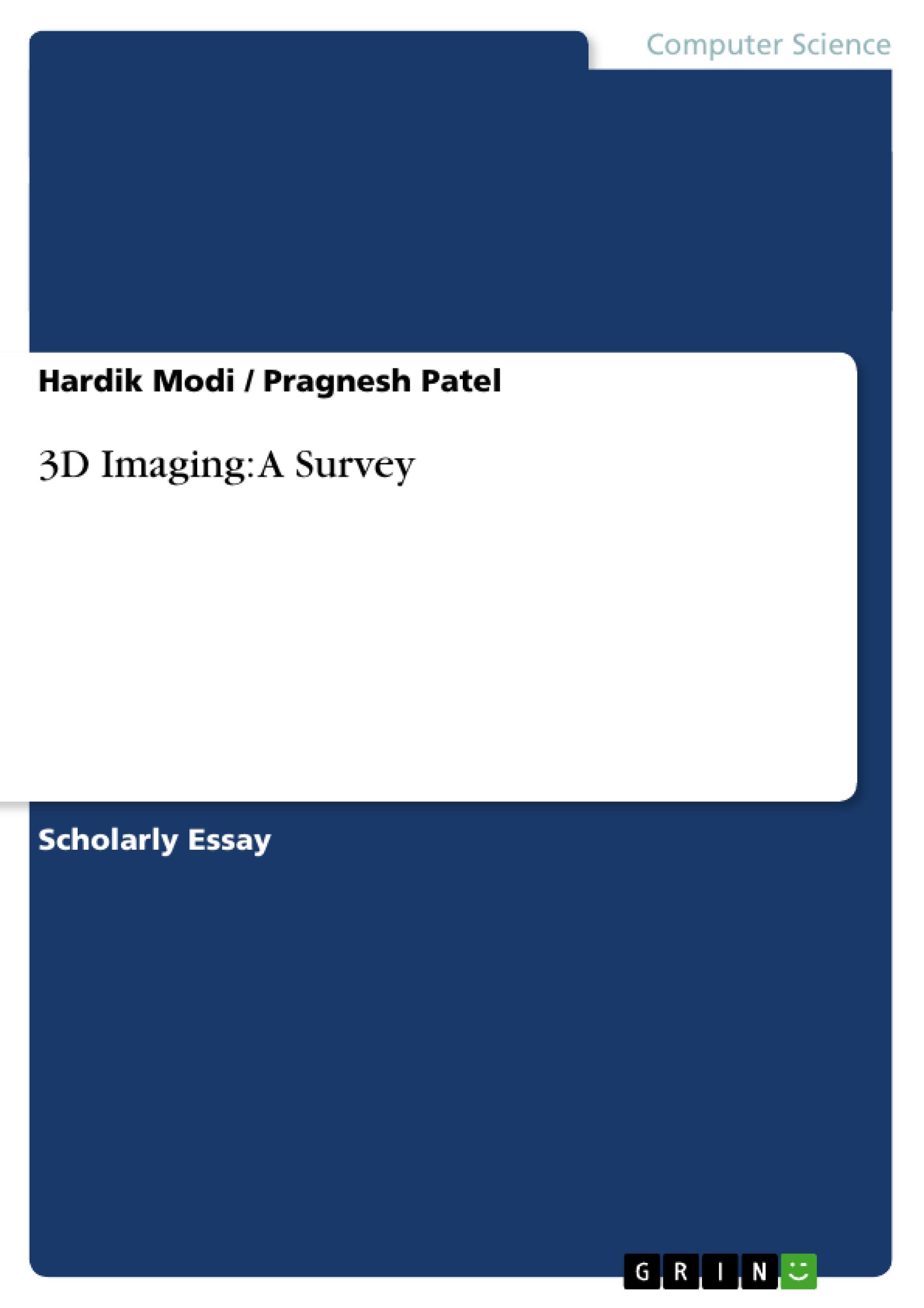 3D Imaging: A Survey