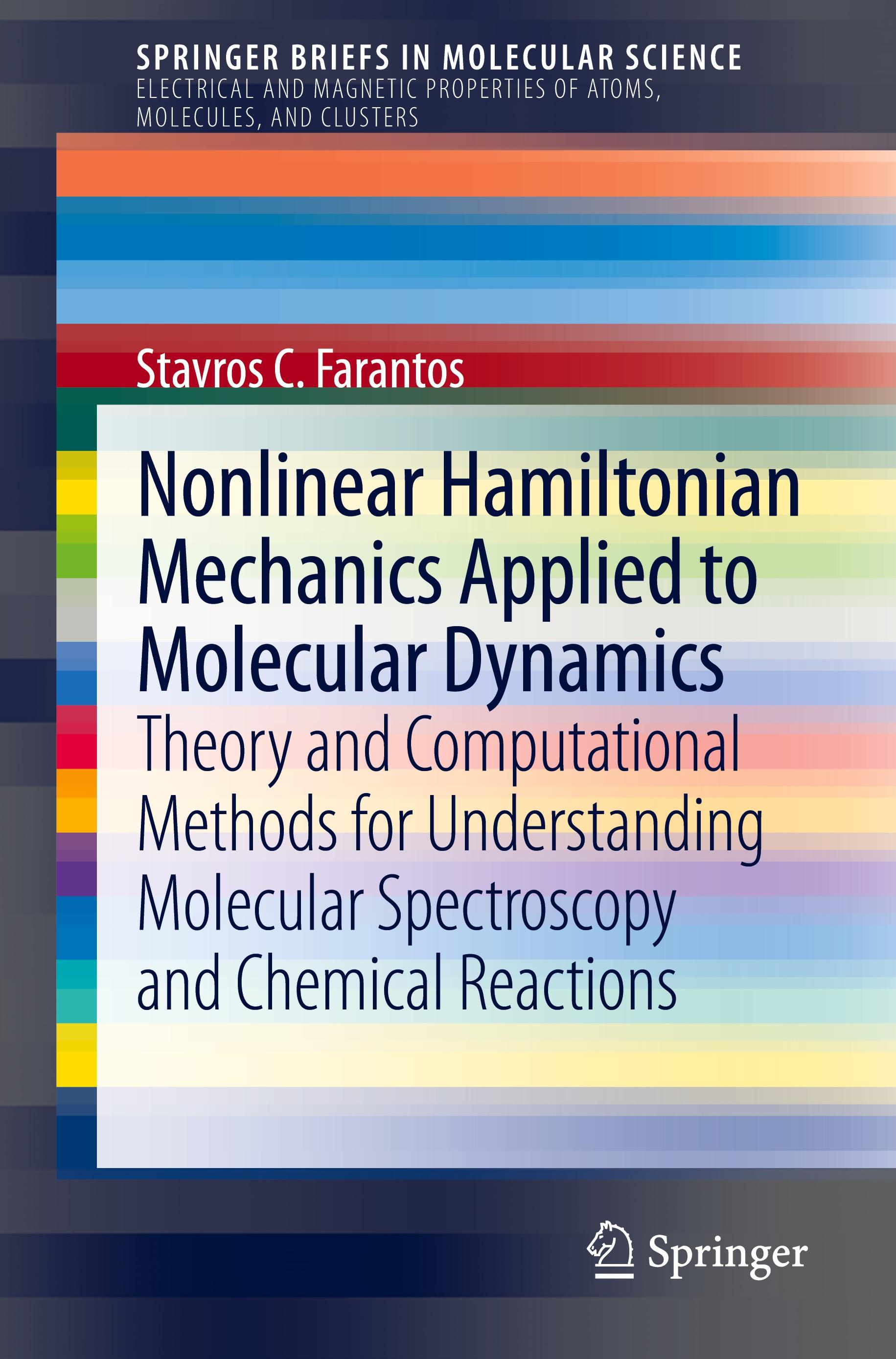 Nonlinear Hamiltonian Mechanics Applied to Molecular Dynamics