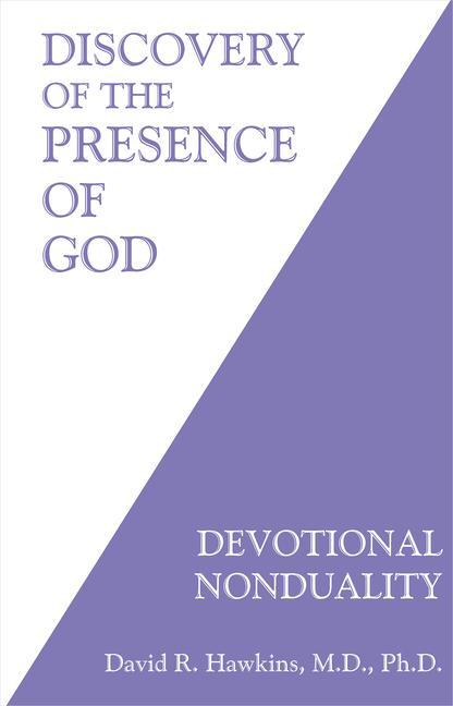 Discovery of the Presence of God: Devotional Nonduality