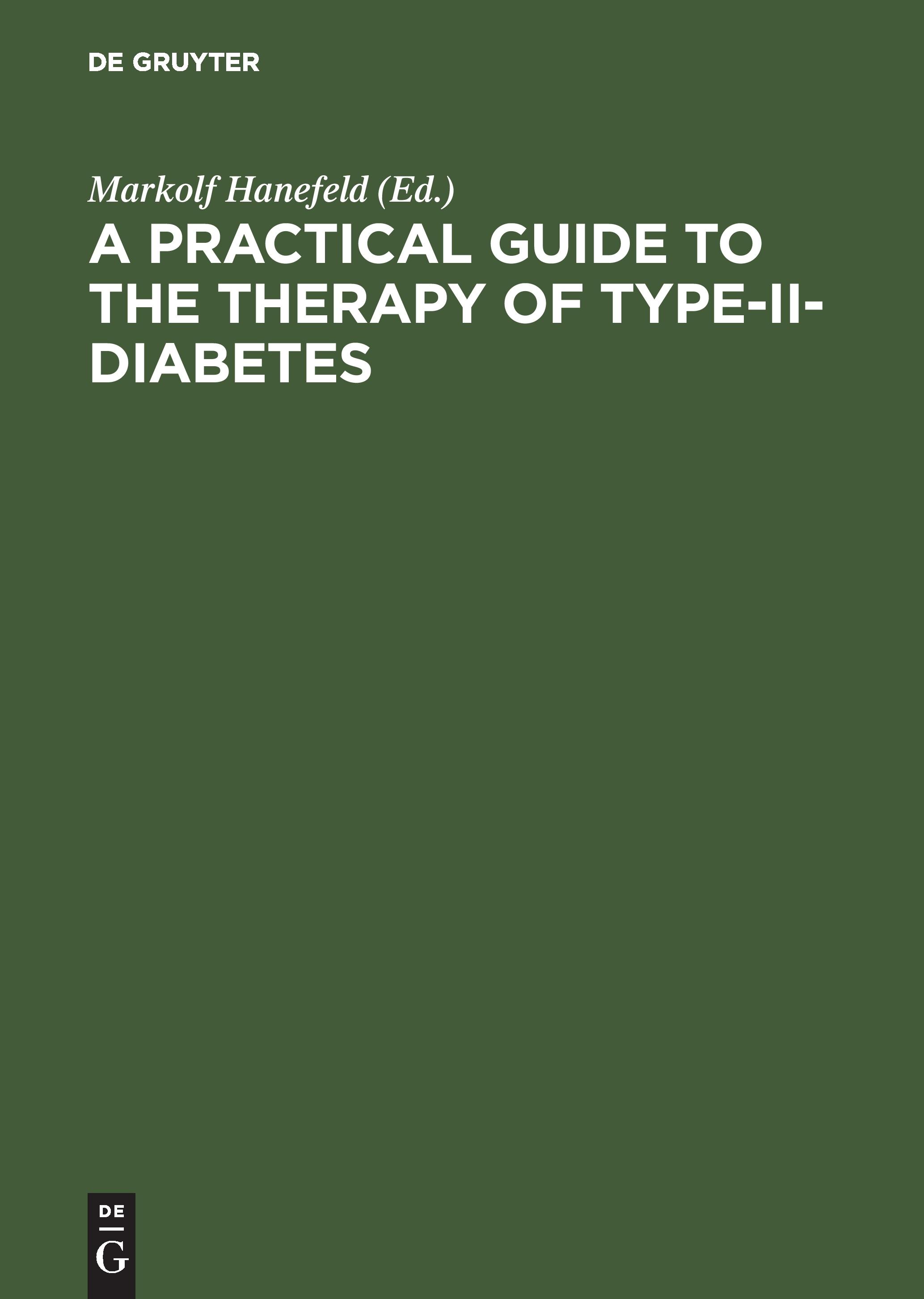 A Practical Guide to the Therapy of Type-II-Diabetes