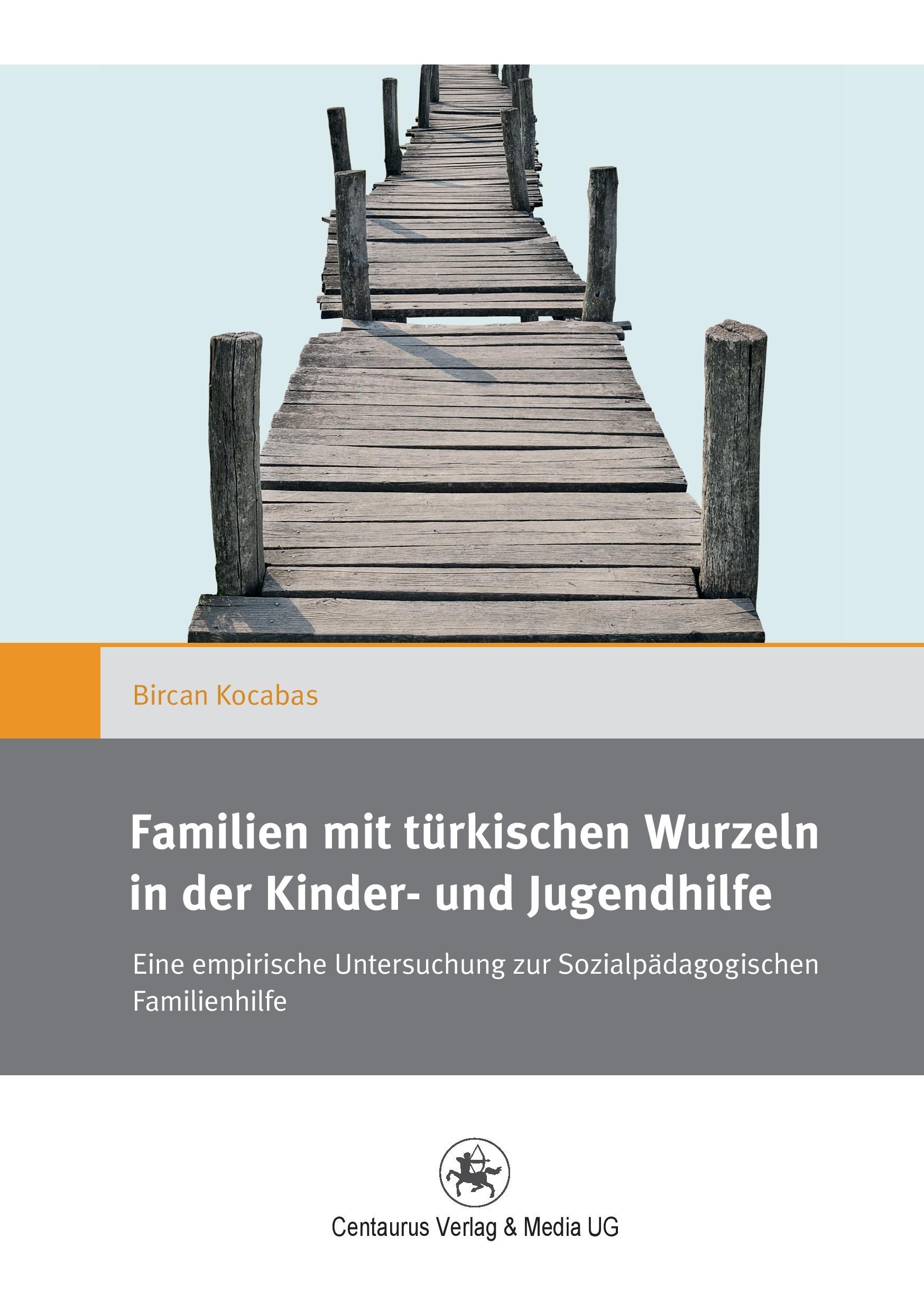 Familien mit türkischen Wurzeln in der Kinder¿ und Jugendhilfe