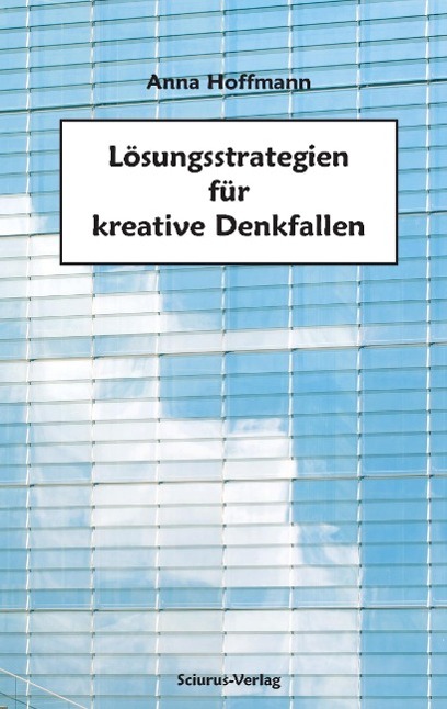 Lösungsstrategien für kreative Denkfallen