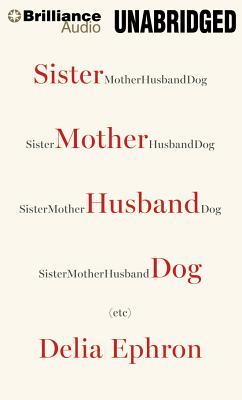 Sister Mother Husband Dog