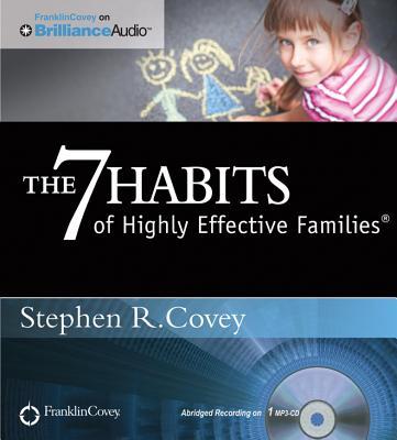 The 7 Habits of Highly Effective Families