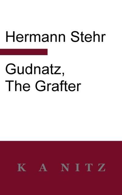 Gudnatz, the Grafter