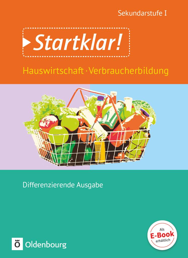 Startklar! Gesamtband. Hauswirtschaft und Verbraucherbildung. Schülerbuch