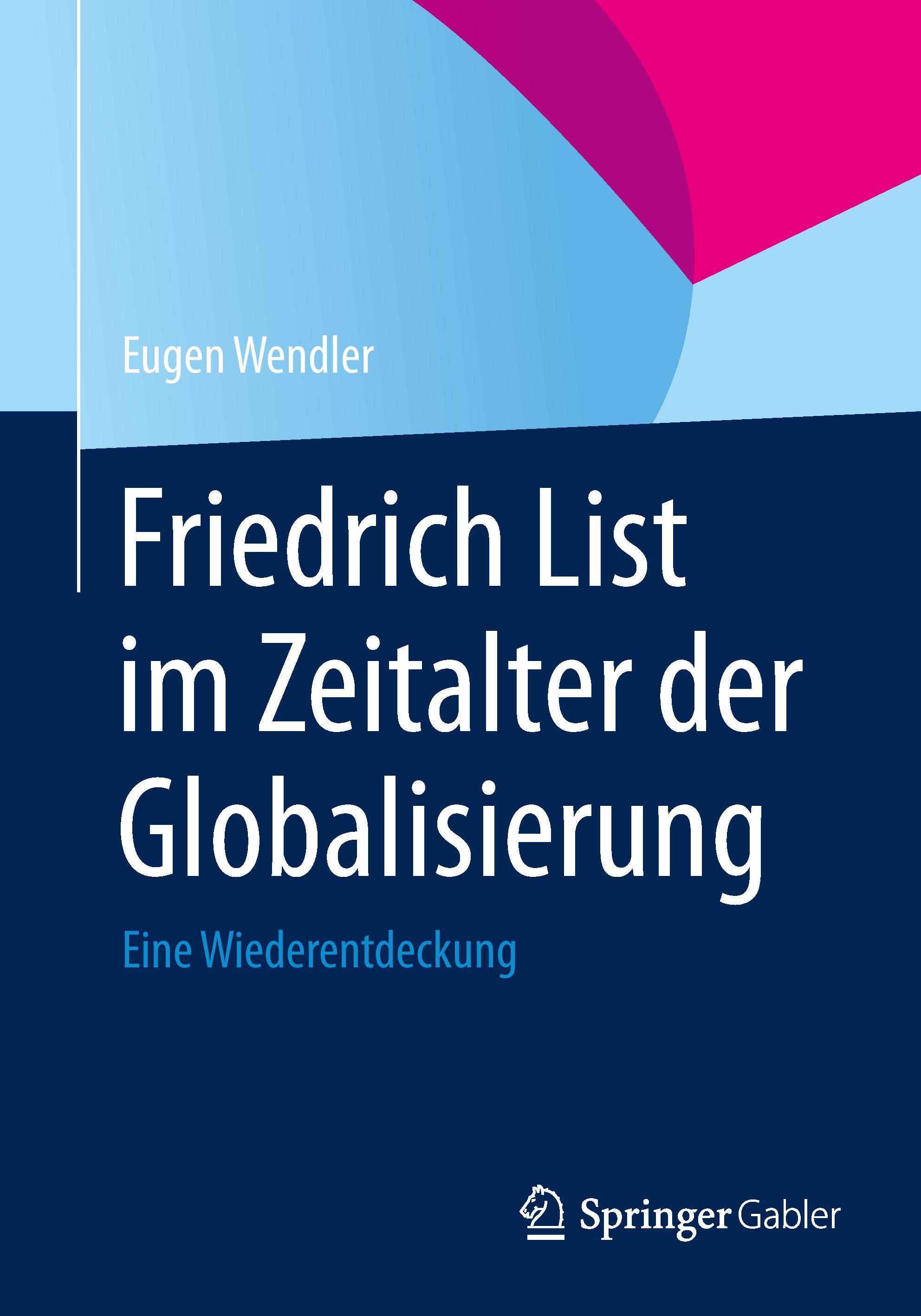 Friedrich List im Zeitalter der Globalisierung