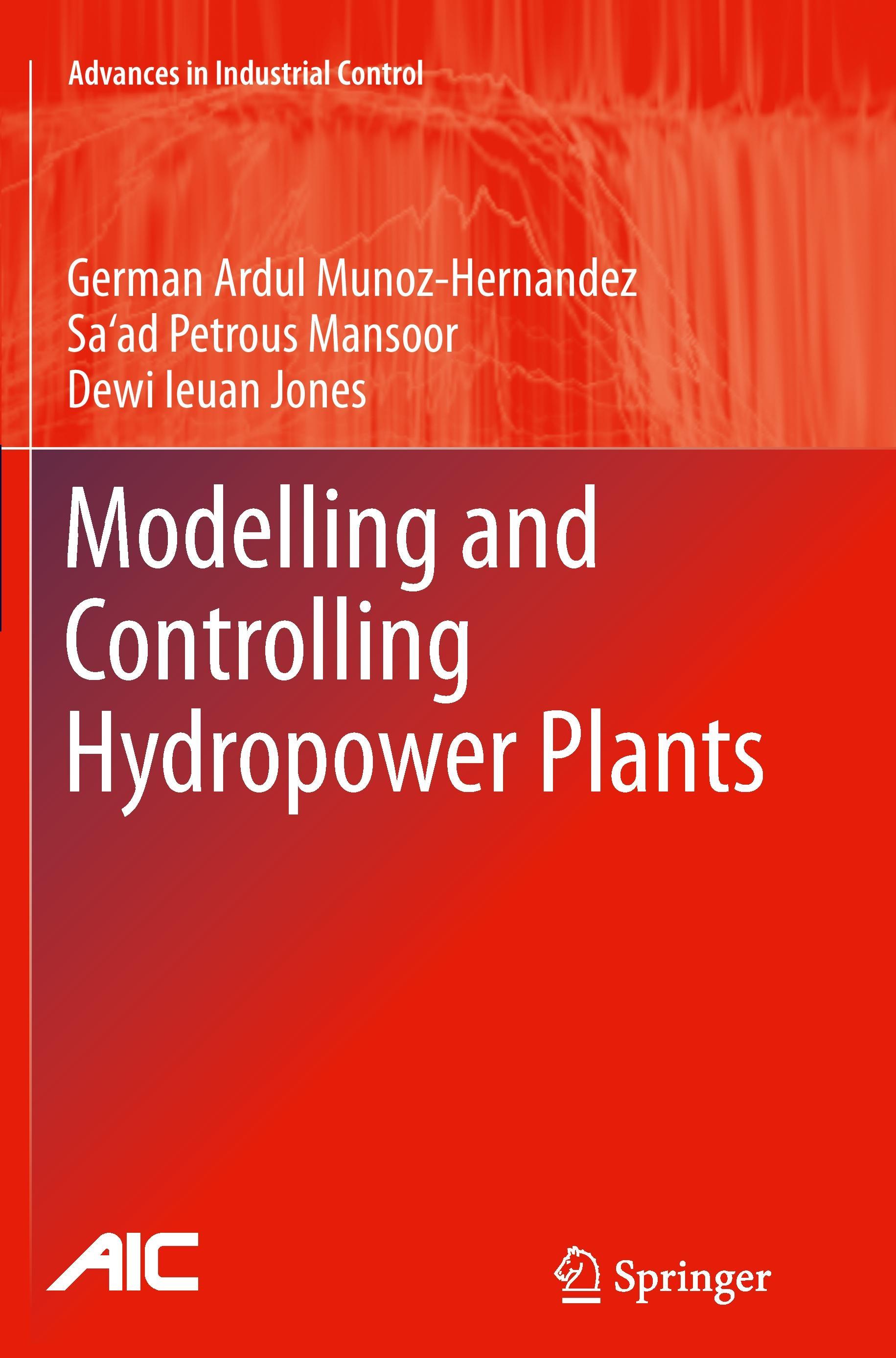 Modelling and Controlling Hydropower Plants