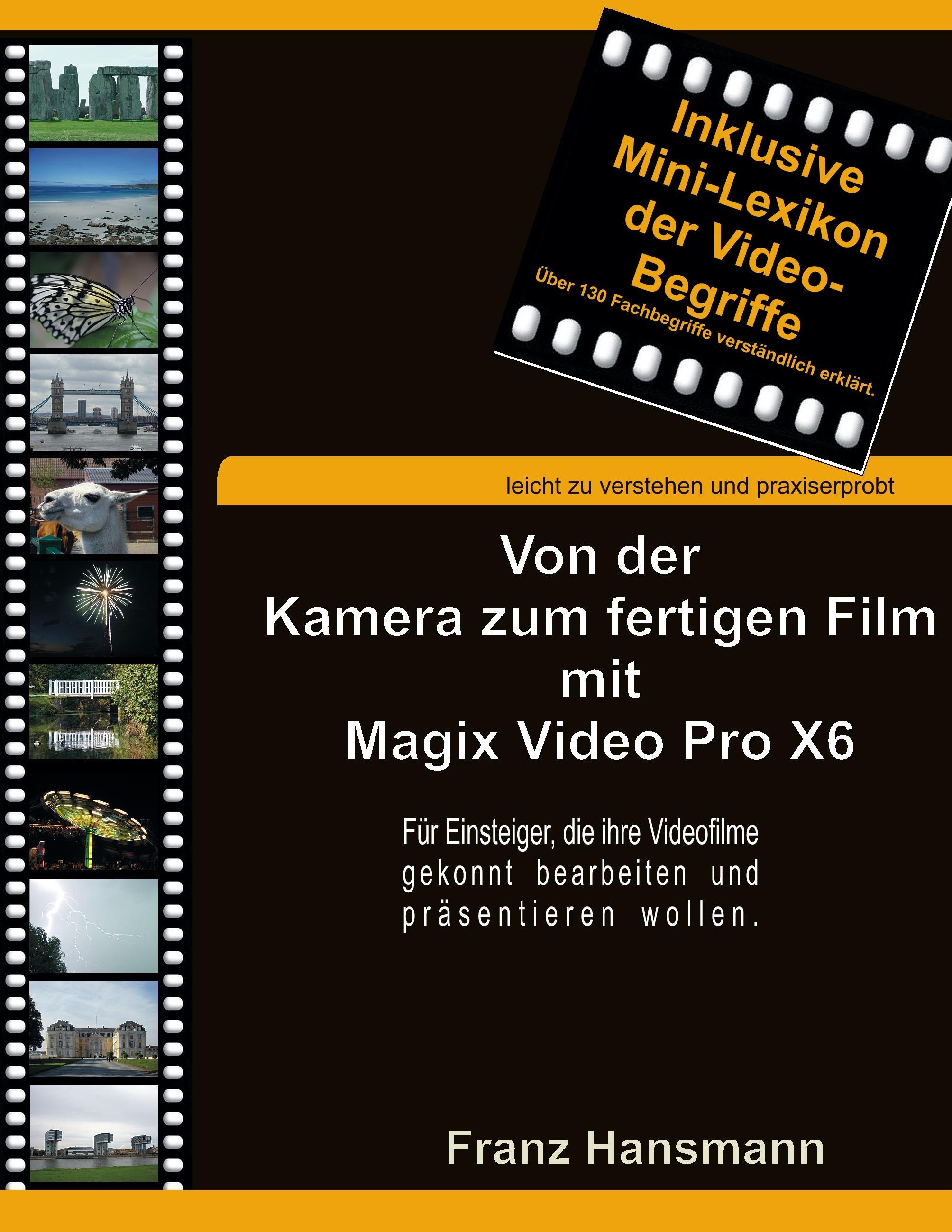 Von der Kamera zum fertigen Film mit Magix Video Pro X6