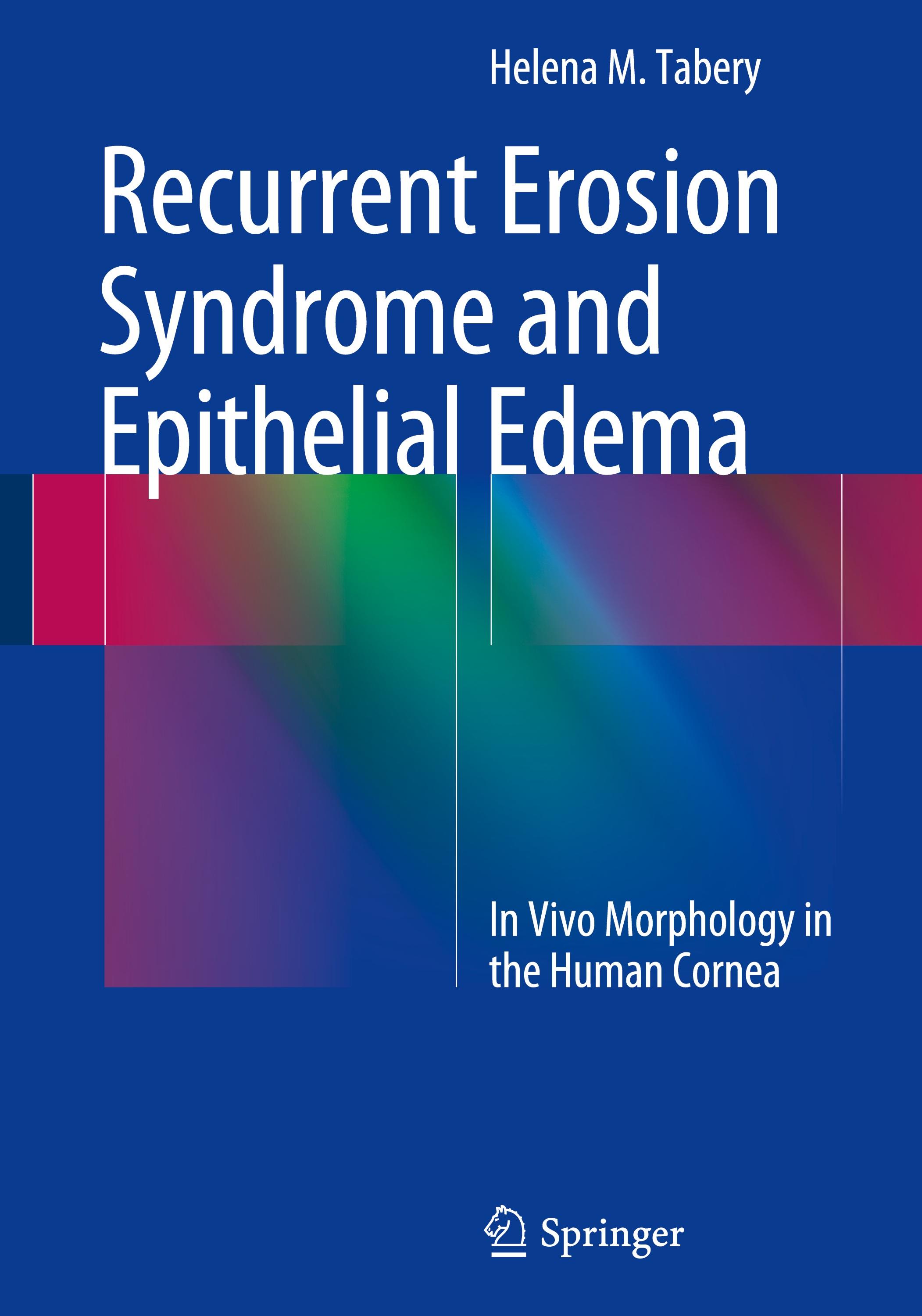 Recurrent Erosion Syndrome and Epithelial Edema