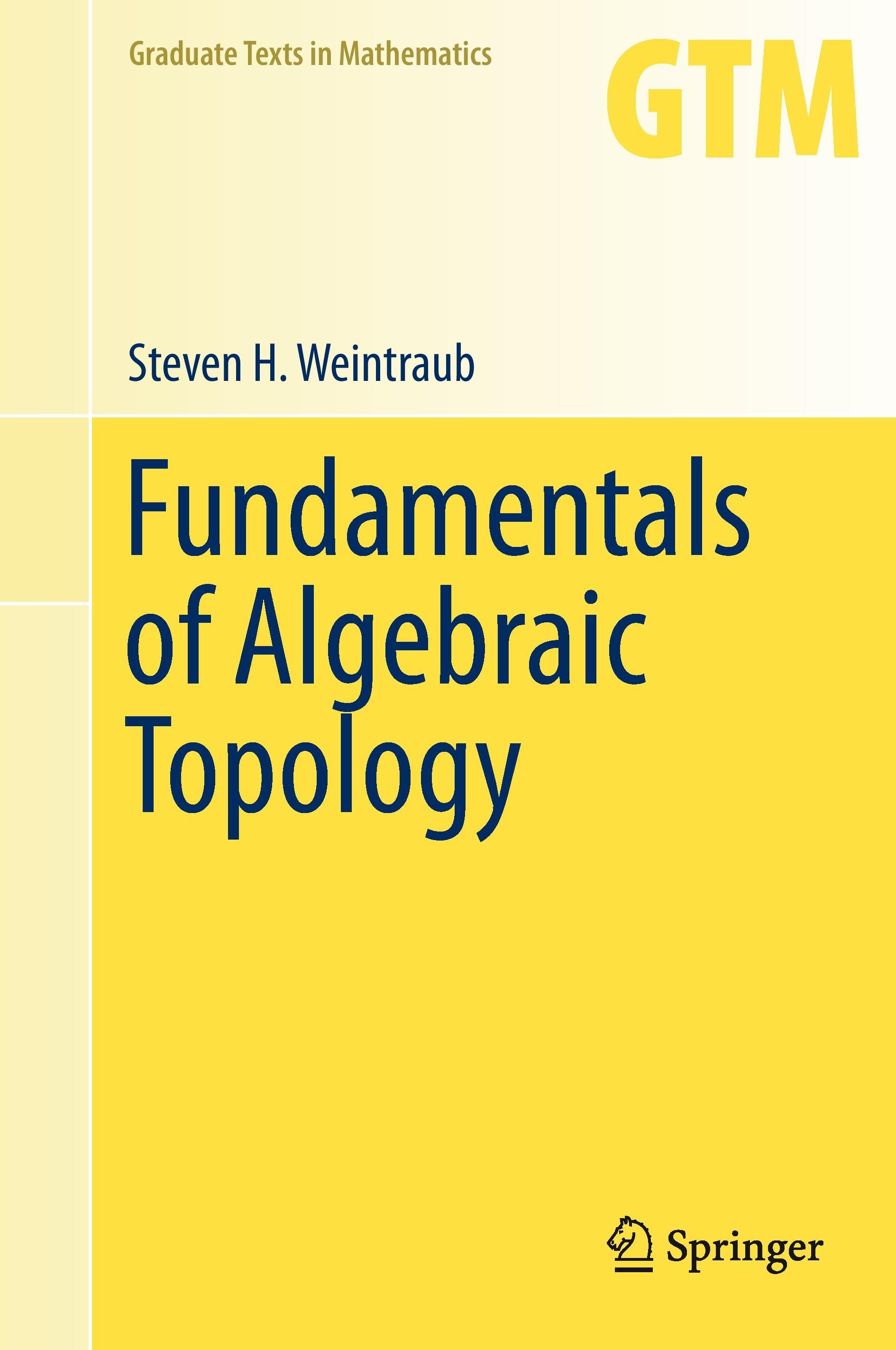 Fundamentals of Algebraic Topology