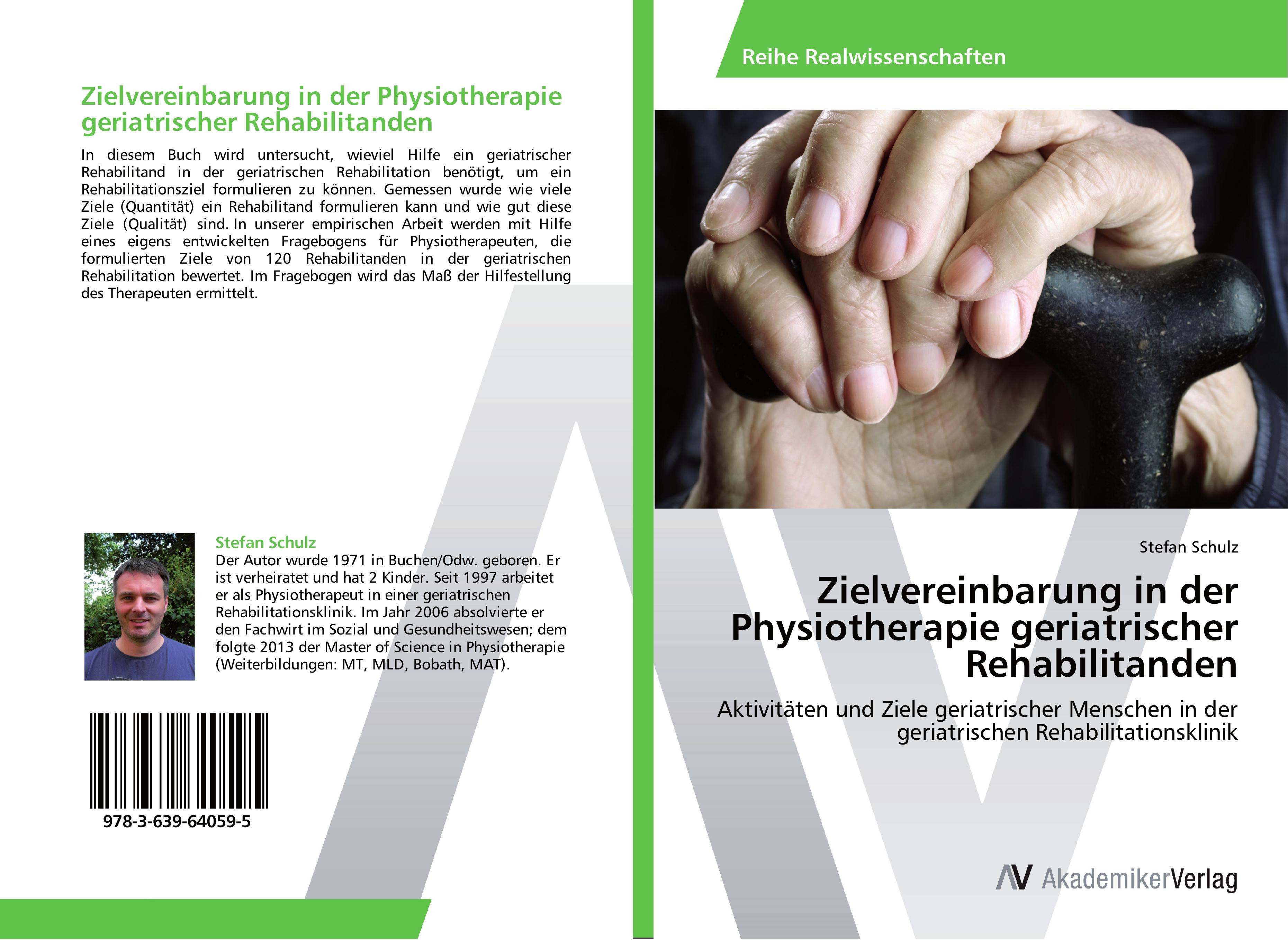 Zielvereinbarung in der Physiotherapie geriatrischer Rehabilitanden