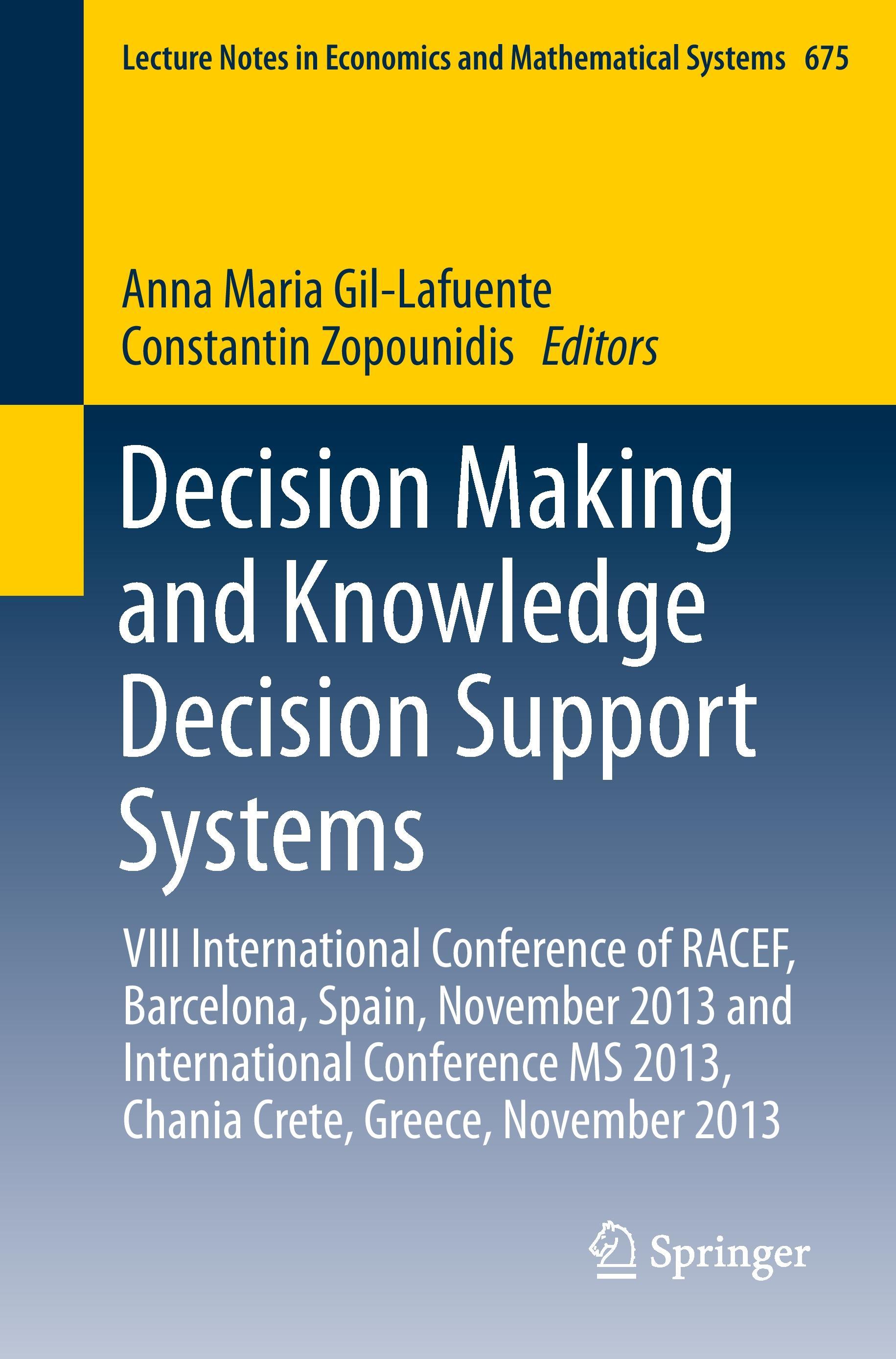 Decision Making and Knowledge Decision Support Systems