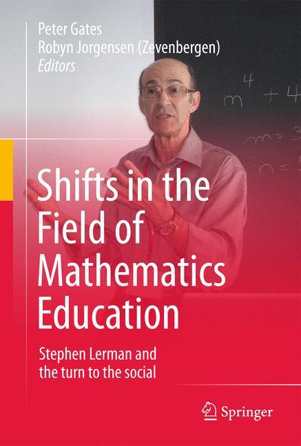 Shifts in the Field of Mathematics Education