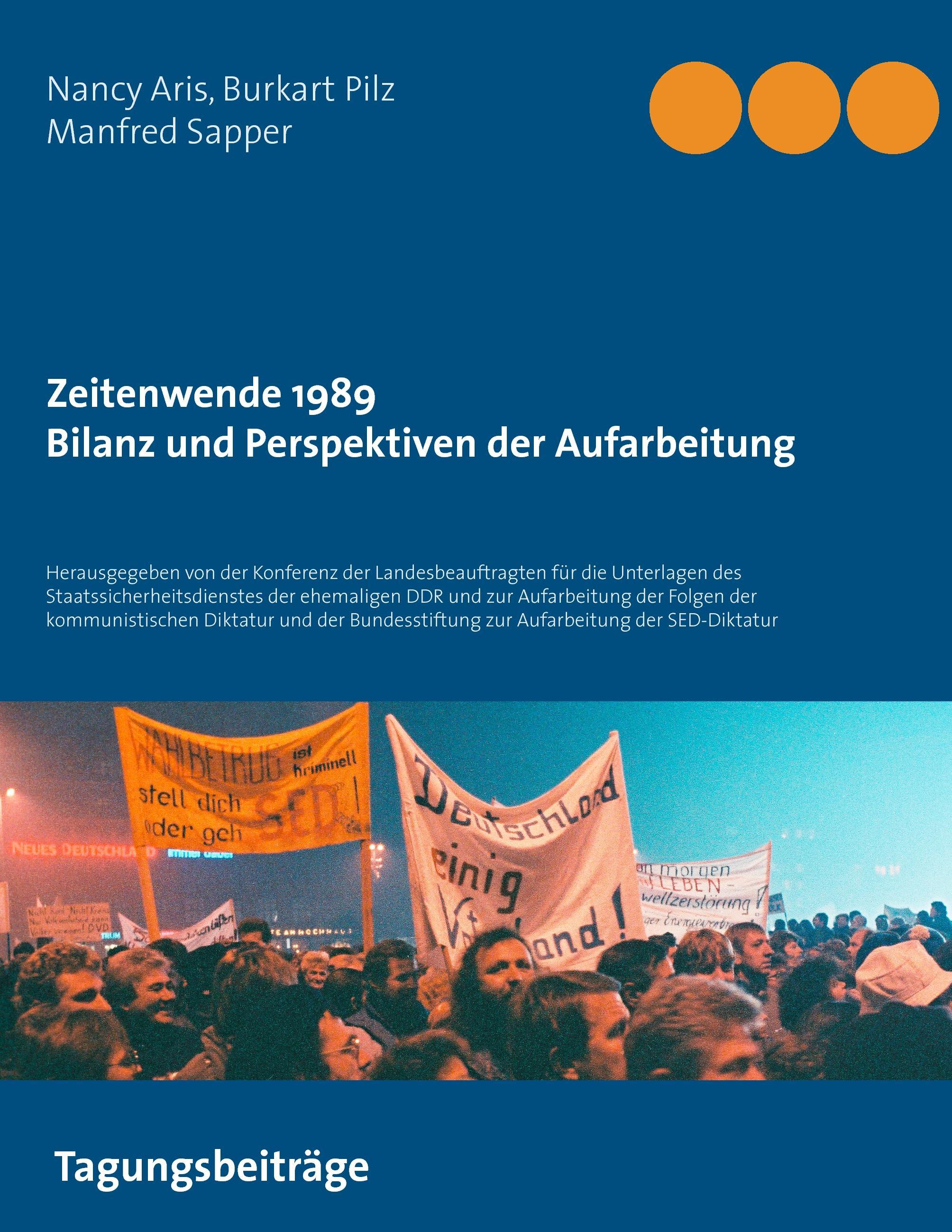 Zeitenwende 1989 - Bilanz und Perspektiven der Aufarbeitung