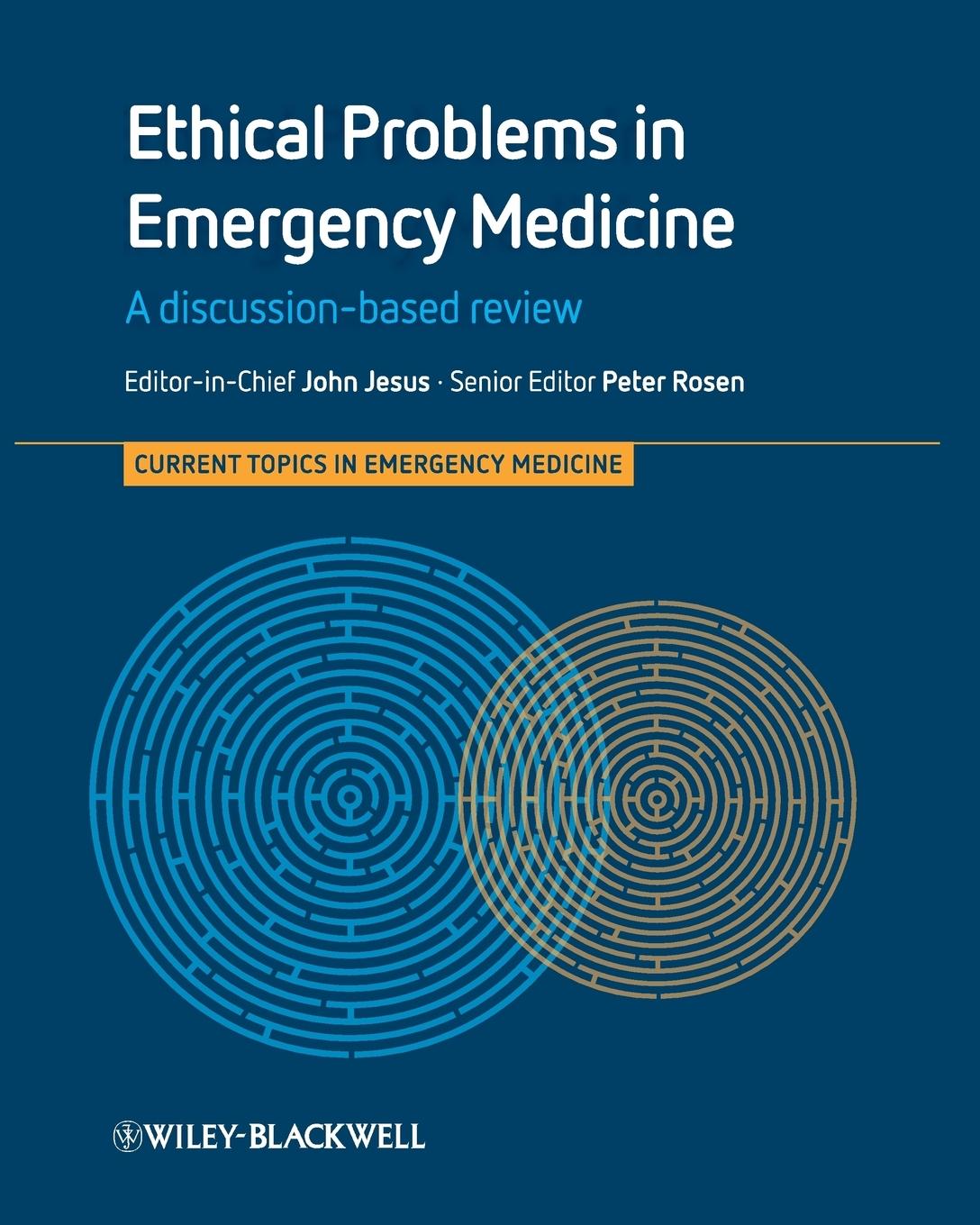 Ethical Problems in Emergency Medicine