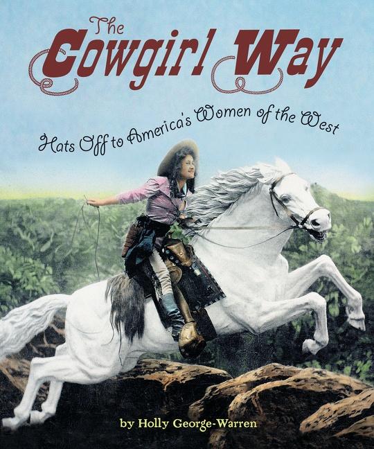 The Cowgirl Way