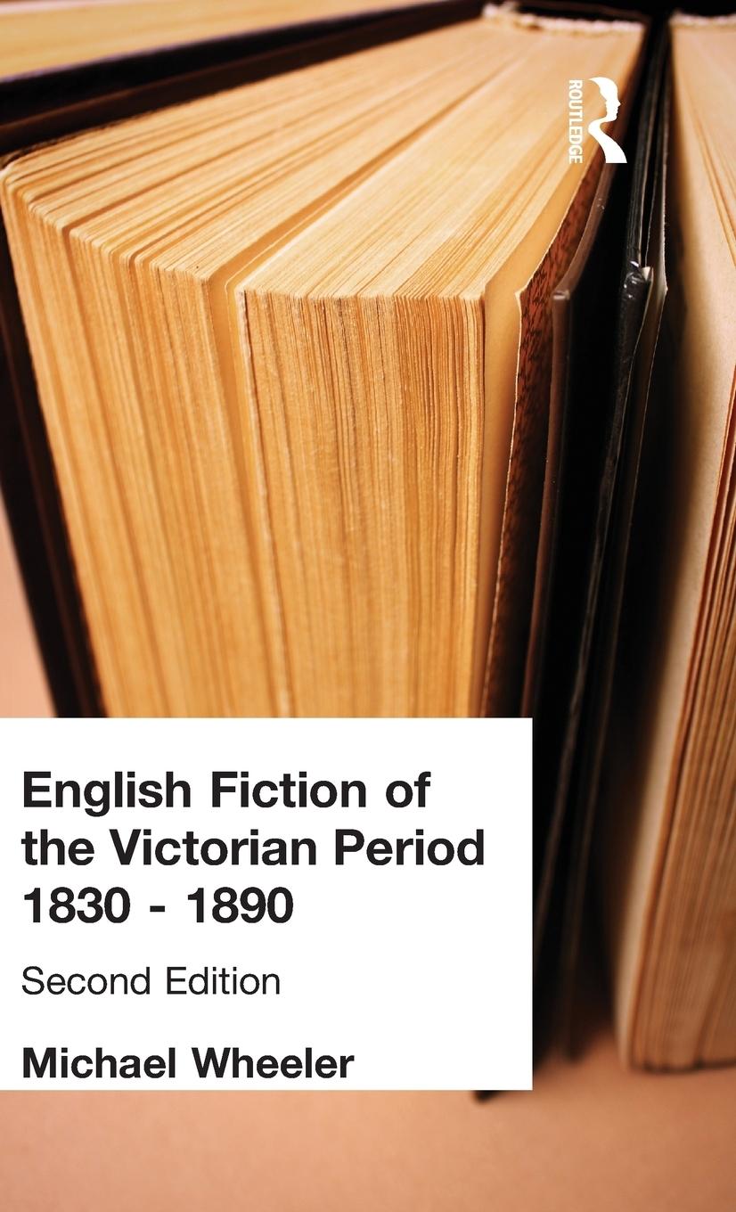 English Fiction of the Victorian Period