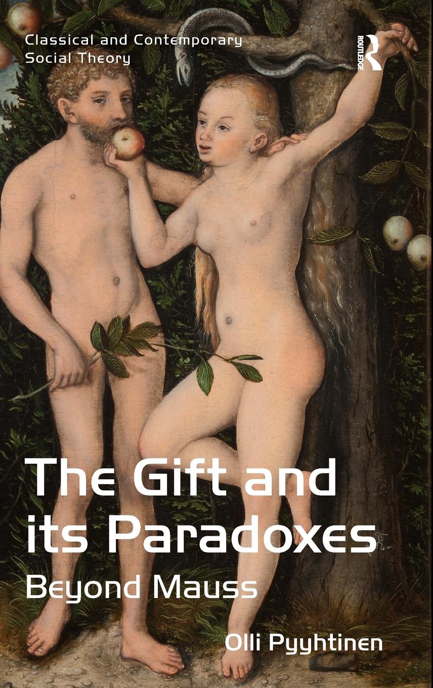 The Gift and its Paradoxes