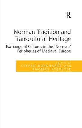 Norman Tradition and Transcultural Heritage