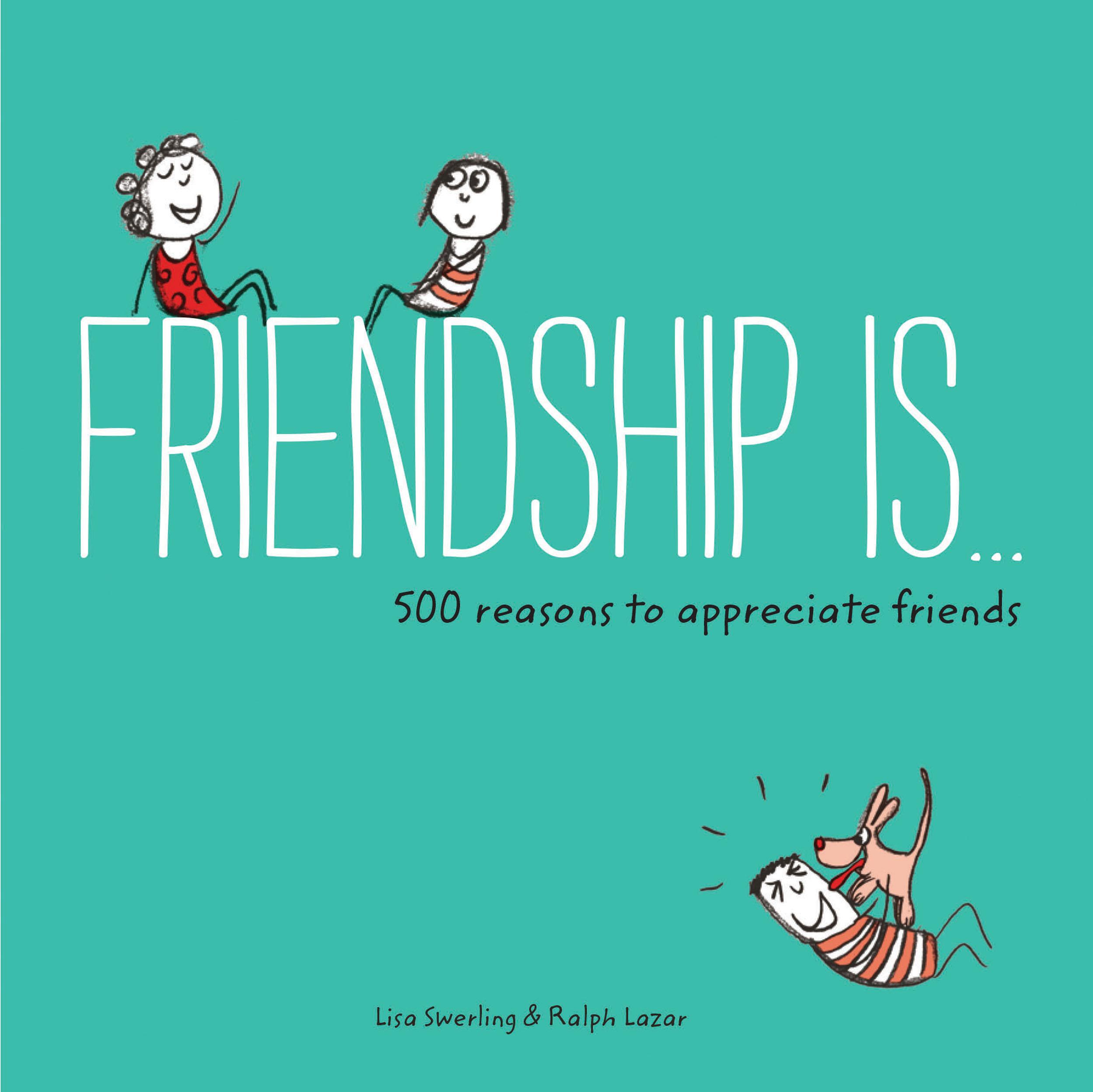 Friendship Is . . .