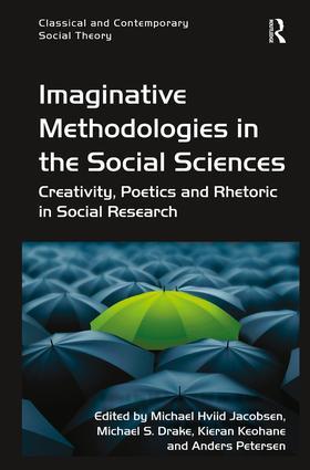 Imaginative Methodologies in the Social Sciences