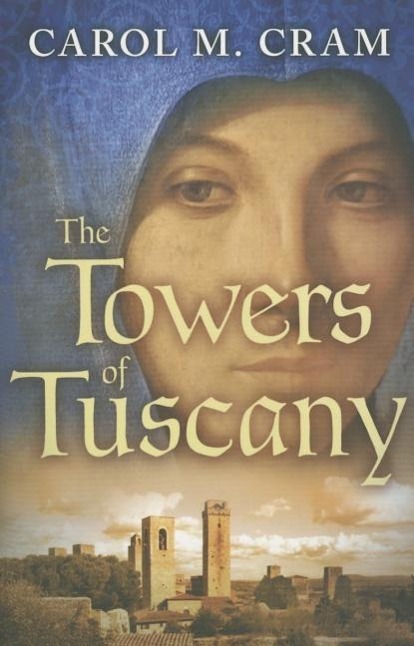 The Towers of Tuscany