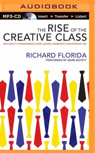 The Rise of the Creative Class