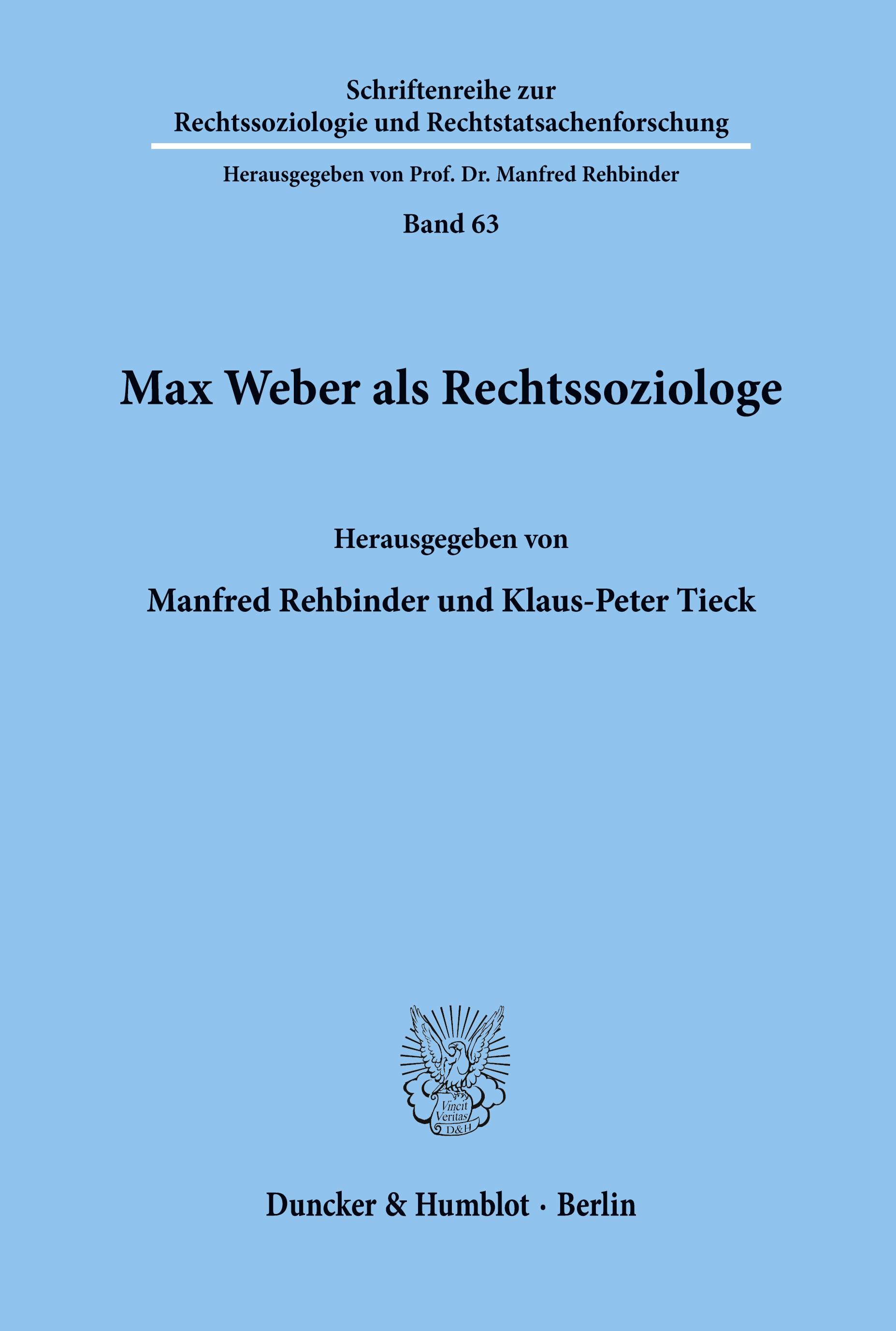 Max Weber als Rechtssoziologe.