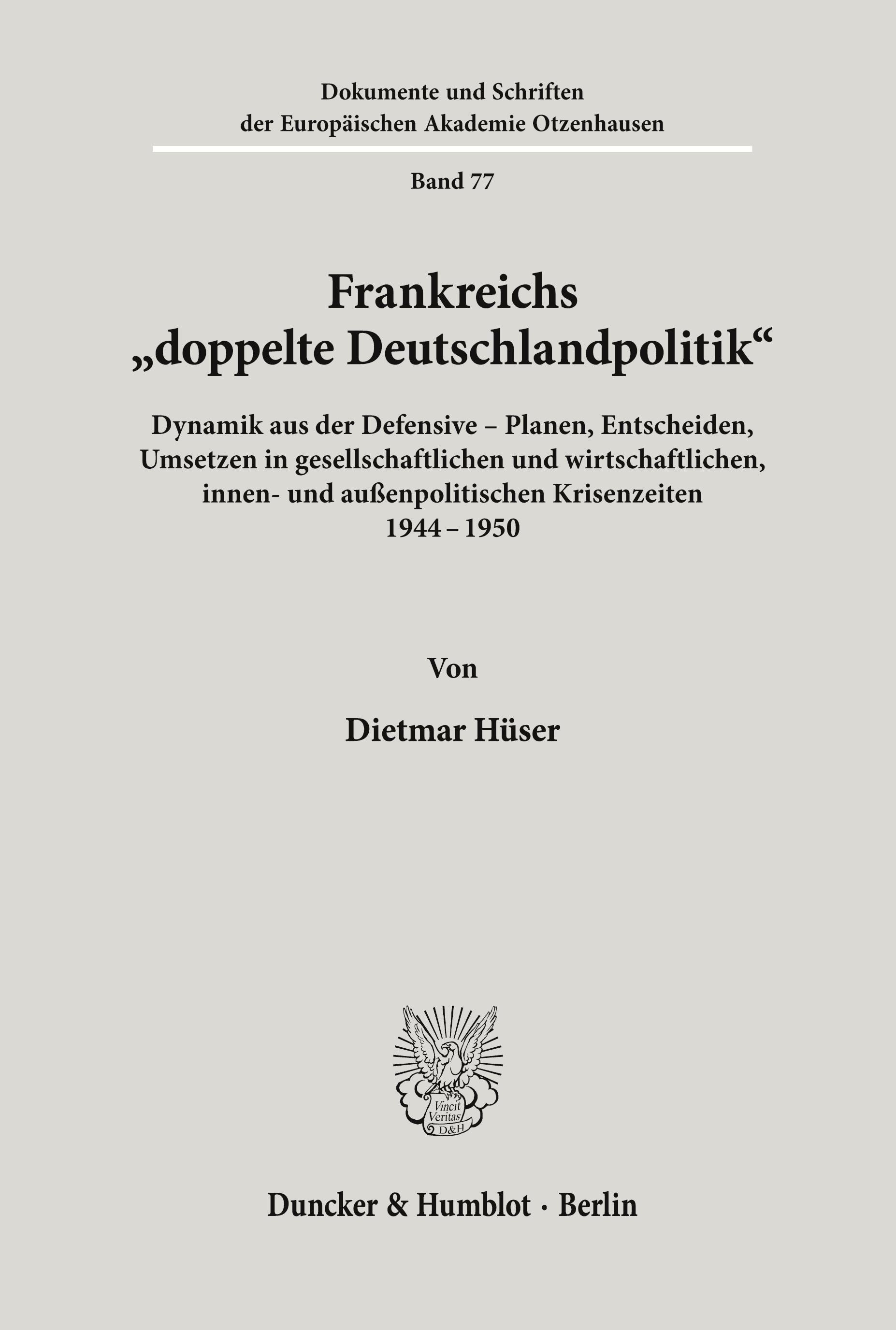 Frankreichs "doppelte Deutschlandpolitik".