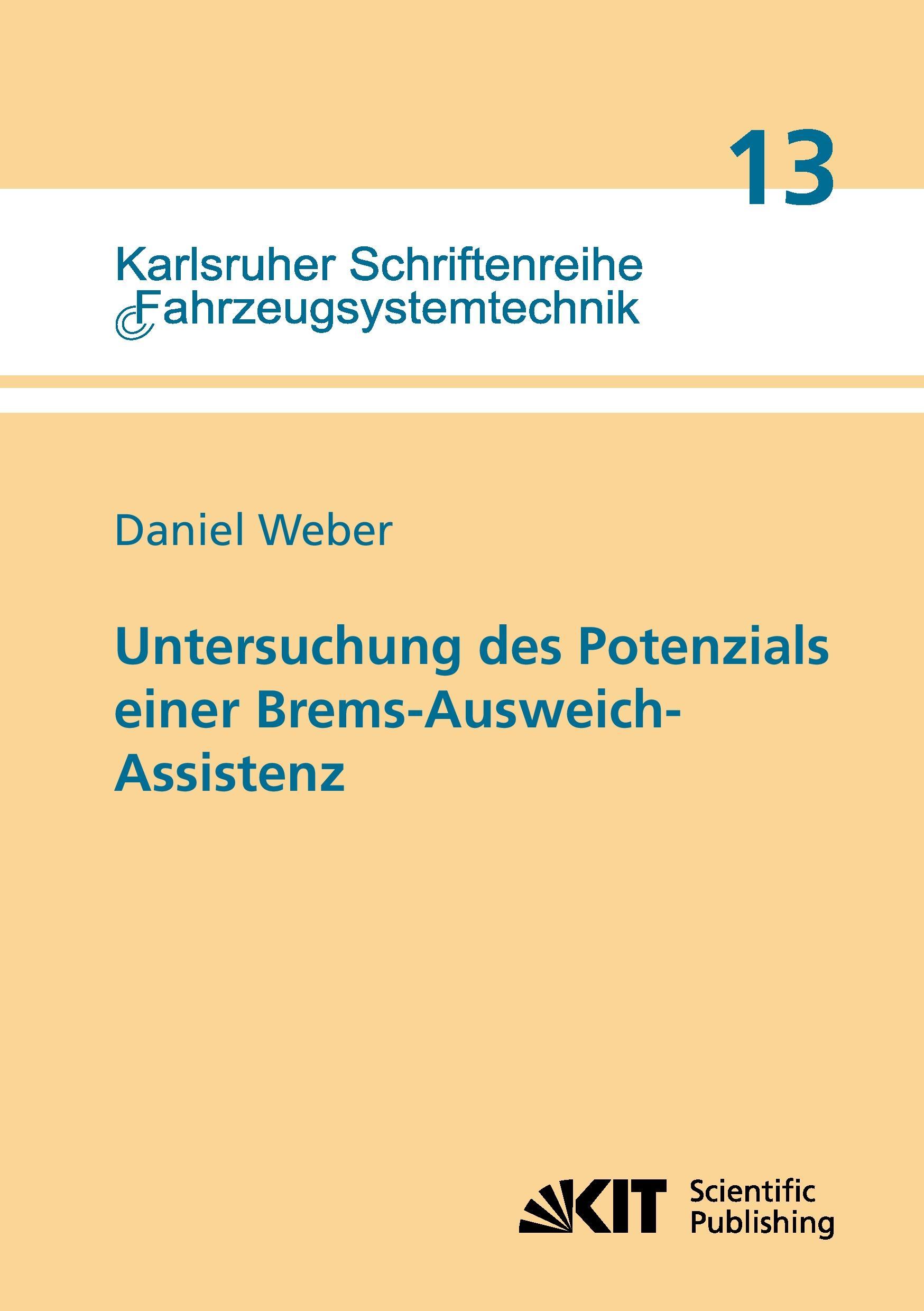 Untersuchung des Potenzials einer Brems-Ausweich-Assistenz