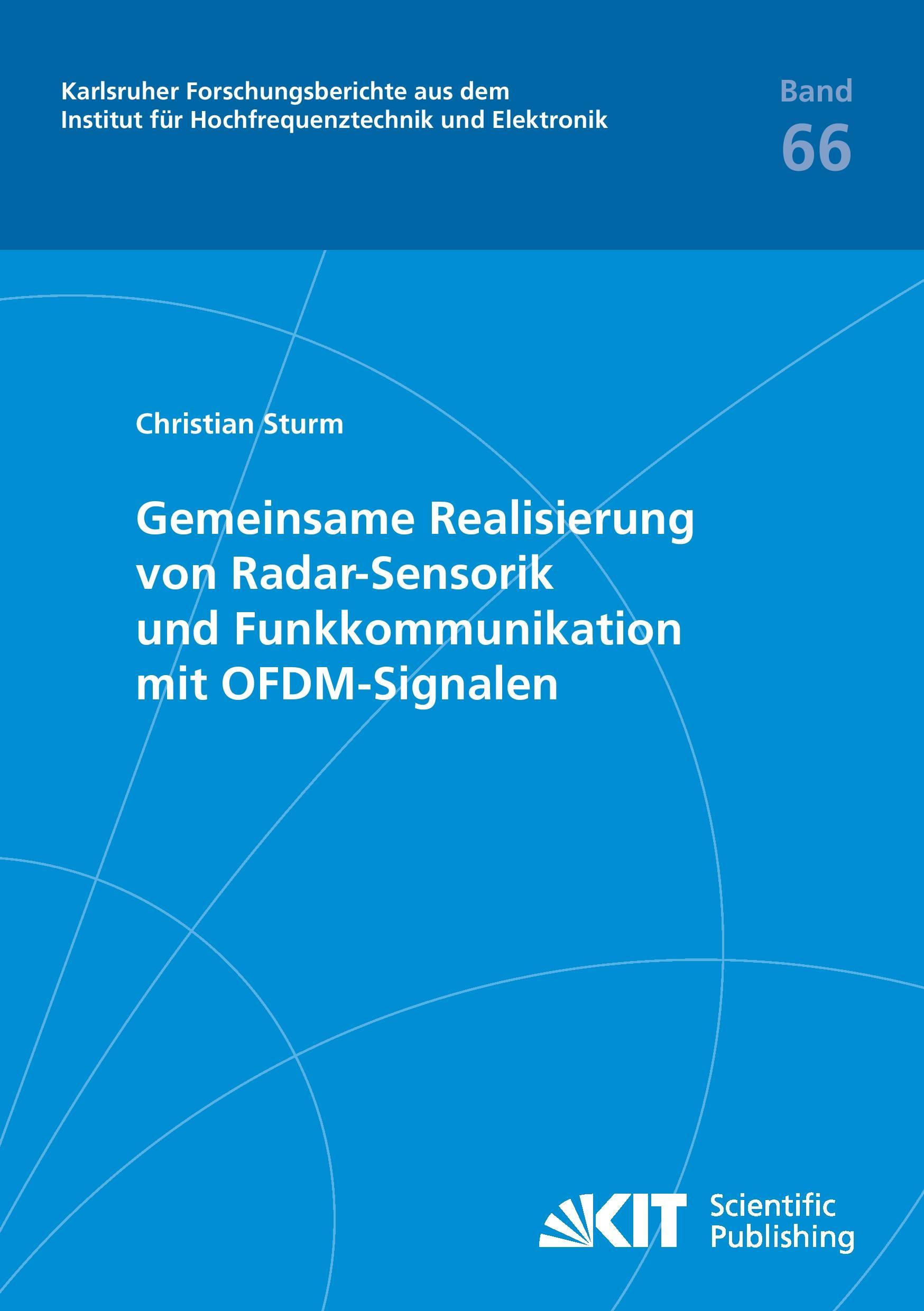 Gemeinsame Realisierung von Radar-Sensorik und Funkkommunikation mit OFDM-Signalen