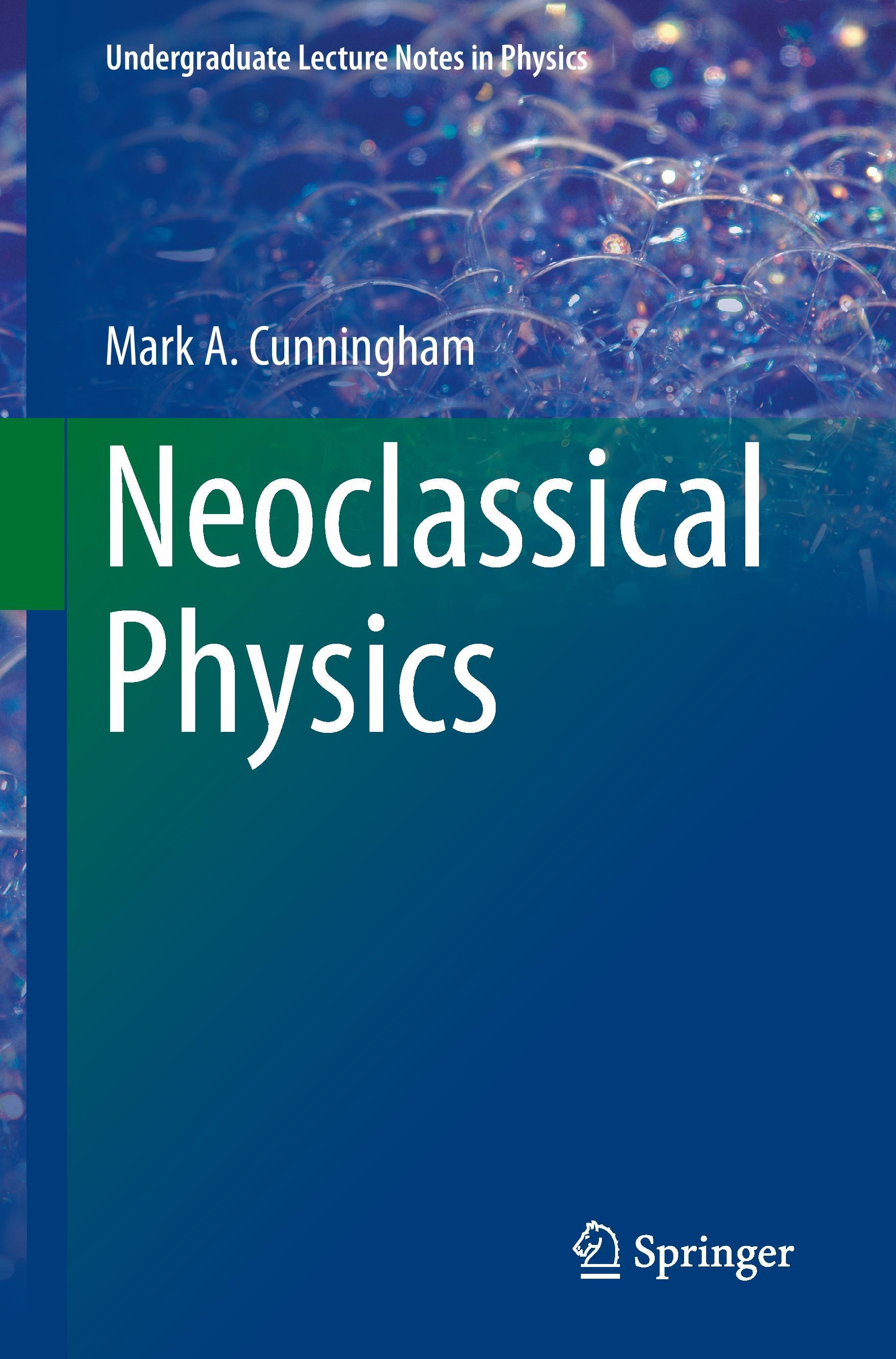 Neoclassical Physics