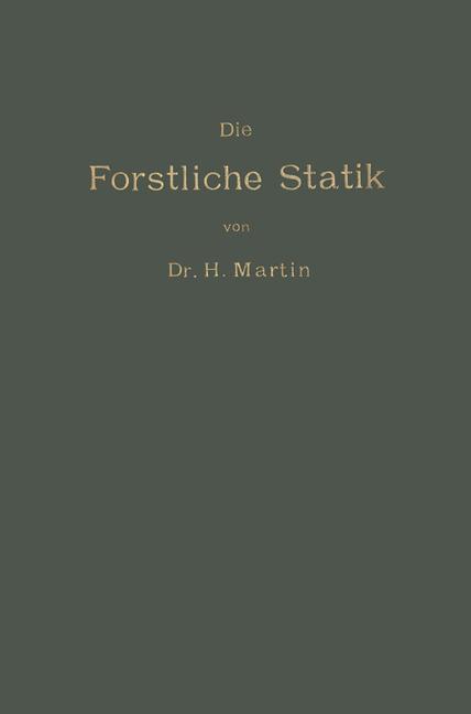 Die Forstliche Statik