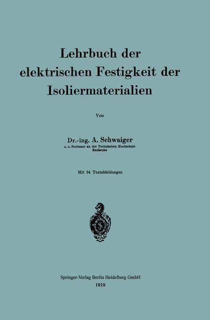 Lehrbuch der elektrischen Festigkeit der Isoliermaterialien