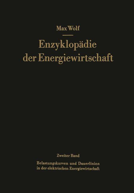 Belastungskurven und Dauerlinien in der elektrischen Energiewirtschaft