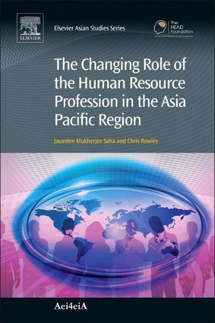 The Changing Role of the Human Resource Profession in the Asia Pacific Region