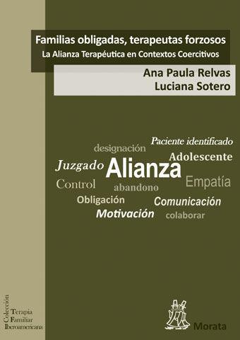 Familias obligadas, terapeutas forzosos : la alianza terapéutica en contextos coercitivos