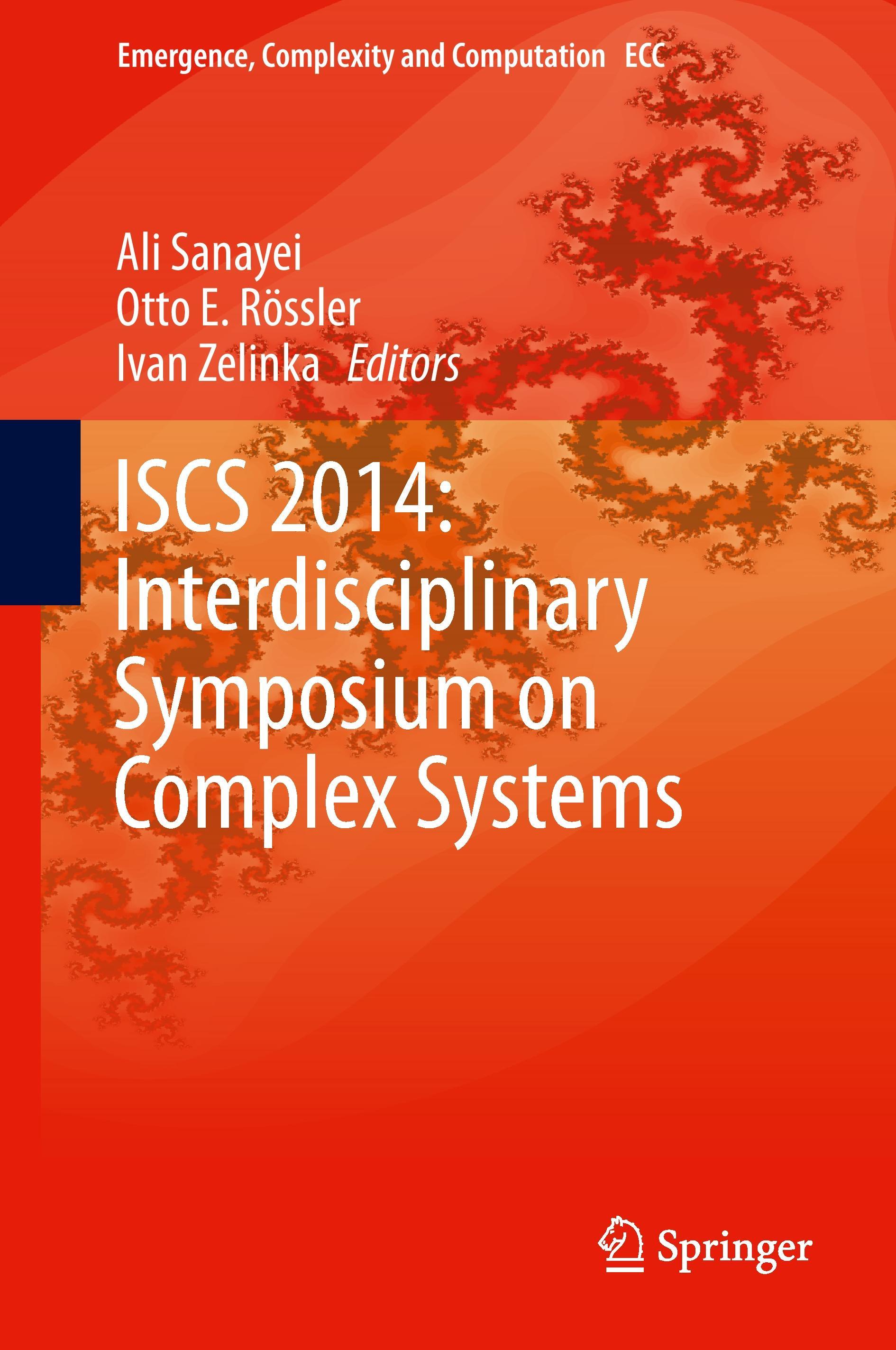 ISCS 2014: Interdisciplinary Symposium on Complex Systems