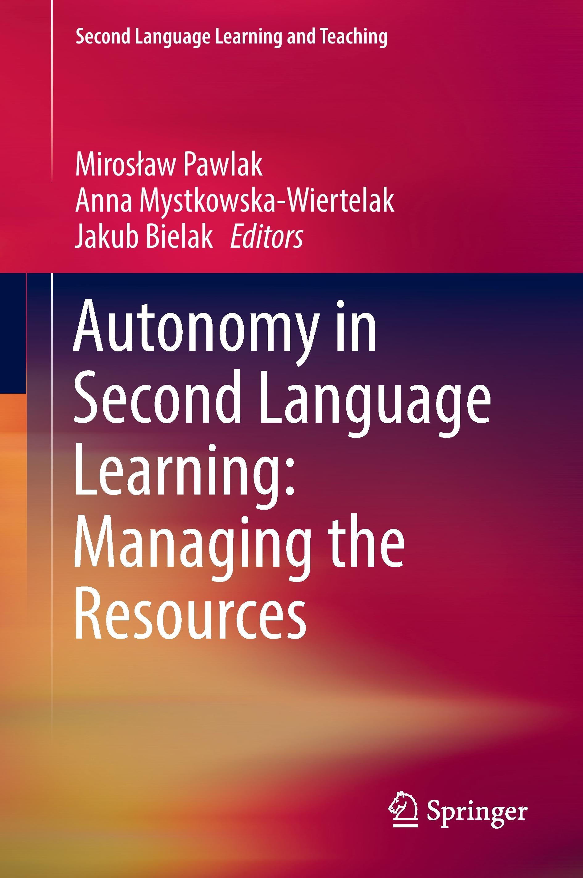 Autonomy in Second Language Learning: Managing the Resources