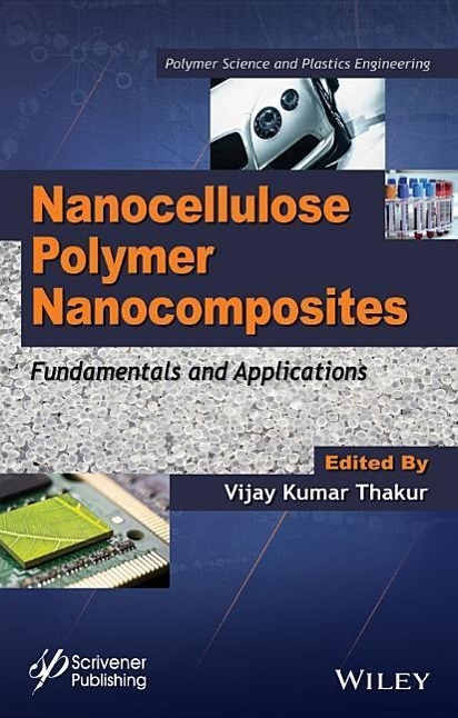 Nanocellulose Polymer Nanocomposites