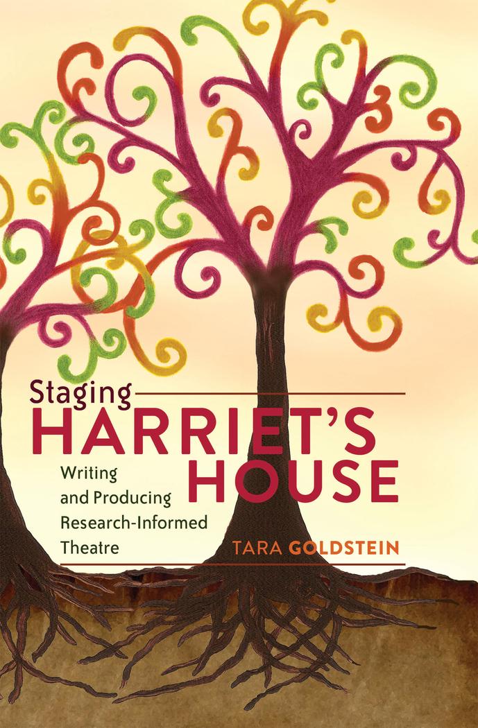 Staging Harriet¿s House