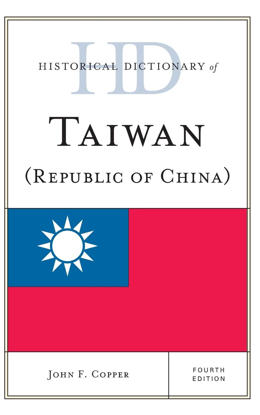 Historical Dictionary of Taiwan (Republic of China)