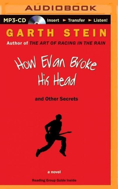 How Evan Broke His Head and Other Secrets