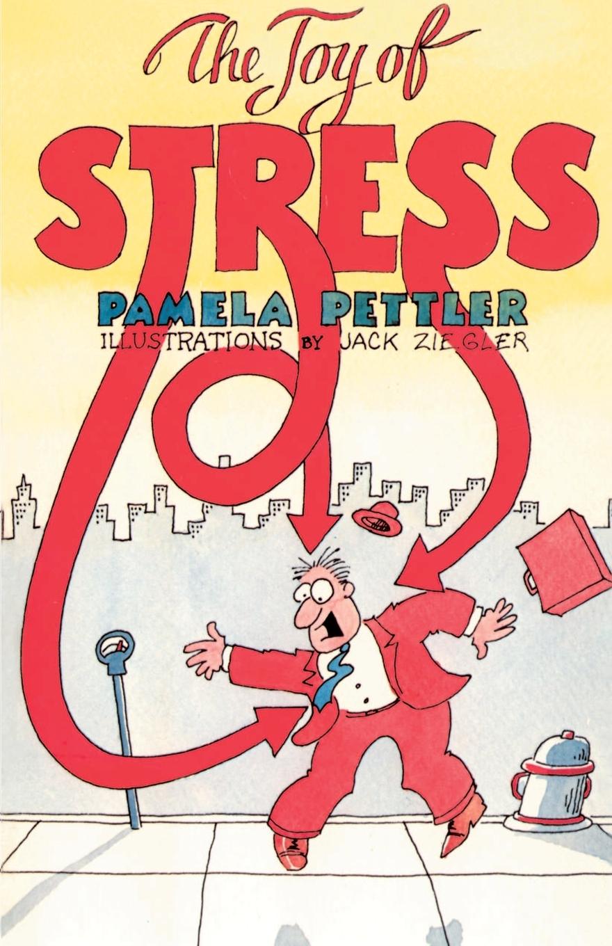 The Joy of Stress